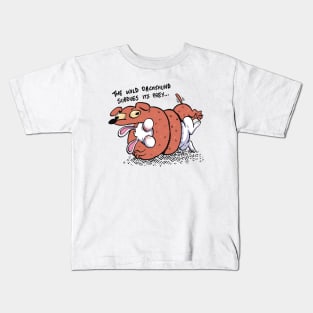 The Wild Dachshund Kids T-Shirt